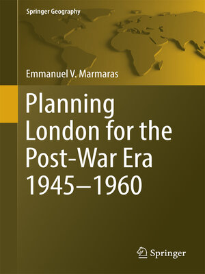 cover image of Planning London for the Post-War Era 1945-1960